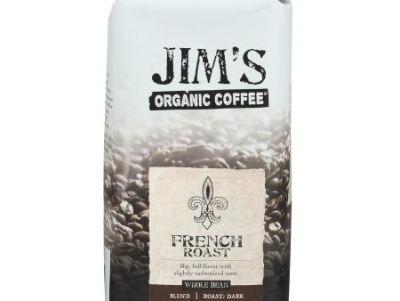 Jim s Organic Coffee - Whole Bean - French Roast - Case Of 6 - 11 Oz. Sale